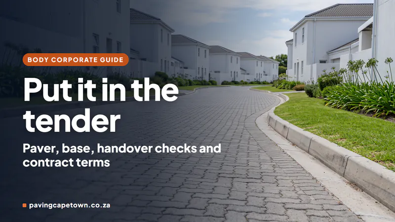 Commercial Paving Specifications: What Cape Town Body Corporates Need to Know